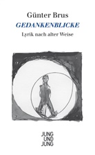 Günter Brus - Gedankenblicke