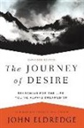 John Eldredge - Journey of Desire