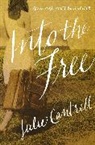 Julie Cantrell - Into the Free