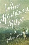 Julie Cantrell - When Mountains Move