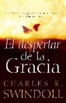 Charles R. Swindoll - Despertar De La Gracia