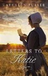 Kathleen Fuller - Letters to Katie