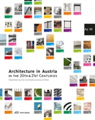 Anneke Essl, Gabriele Kaiser, Monika Platzer, Architekturzentrum Wien (Az W), Architekturzentrum Wien Az W - Architecture in Austria in the 20th and 21st Centuries