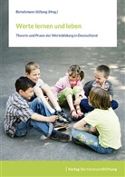 Bertelsmann Stiftung, Bertelsman Stiftung, Bertelsmann Stiftung - Werte lernen und leben