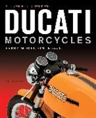 Ian Falloon - The Complete Book of Ducati Motorcycles