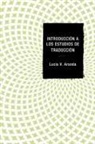 Lucia V. Aranda, Lucía V. Aranda - Introduccion a Los Estudios De Traduccion