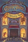 H C Chester, H. C. Chester, Lauren Oliver, Lauren/ Lacombe Oliver, Benjamin Lacombe - Curiosity House: The Shrunken Head