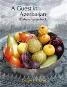 Barbara Lutterbeck, Brunhild Seeler-Herzog - A Guest in Azerbaijan