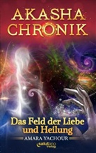Amara Yachour - Akasha-Chronik