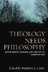 Matthew L. Lamb, Matthew L. (EDT) Lamb, Fr. Matthew L. Lamb, Matthew L. Lamb - Theology Needs Philosophy