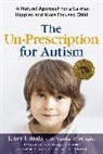 Janet Lintala - The Un-Prescription for Autism