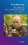 Thich Nhat Hanh - El miracle de la tensió plena : Una introducció a la pràctica de la meditació