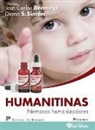 José Carlos Bermejo, Diana Sánchez Simón - Humanitinas : fármacos humanizadores