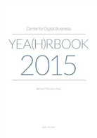 Manuel P Nappo, Manuel P. Nappo - Center for Digital Business Yea(h)rbook 2015