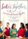 Anne McClane, Jill Savage - Better Together