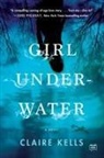 Claire Kells - Girl Underwater