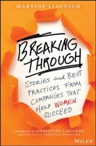 Christine Lagarde, M Liautaud, Martine Liautaud, Martine Lagarde Liautaud, Liautaud Martine - Breaking Through