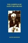 Keith Howden - The Gospels of Saint Belgrano