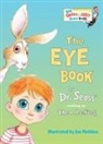 Dr Seuss, Dr. Seuss, Theo. Lesieg, Joe Mathieu, Seuss - The Eye Book