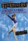 Kaitlin Moore - Kerri Strug and the Magnificent Seven