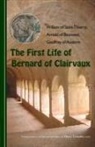 Arnold of Bonneval, Hilary Costello, Geoffrey of Auxerre, William of Saint-Thierry - First Life of Bernard of Clairvaux