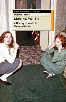 Melanie Tebbutt,  Tebbutt Melanie - Making Youth