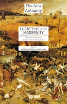 Jacques Blake Lezra, Blake, BLAKE, Liza Blake, Jacque Lezra, Jacques Lezra - Lucretius and Modernity
