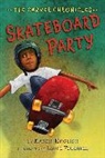 Karen English, Laura Freeman - Skateboard Party