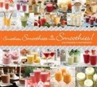 Hanni Borowski, Leah Shomron - Smoothies, Smoothies & More Smoothies!
