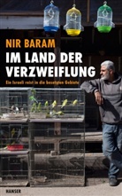 Nir Baram - Im Land der Verzweiflung