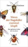 Dave Goulson - Wenn der Nagekäfer zweimal klopft