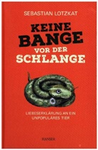 Sebastian Lotzkat - Keine Bange vor der Schlange