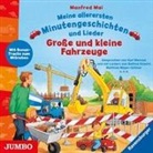 Manfred Mai, Karl Menrad - Meine allerersten Minutengeschichten und Lieder - Große und kleine Fahrzeuge, 1 Audio-CD (Audio book)