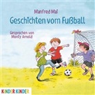 Manfred Mai, Monty Arnold - Geschichten vom Fußball, Audio-CD (Audio book)