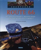 Christian Heeb, Thomas Jeier, Christian Heeb - Route 66 - Auf der legendären "Mother Road" von Chicago bis Santa Monica