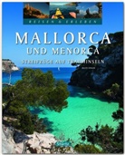 Beate Steger, Beate Steger - Mallorca und Menorca - Streifzüge auf Trauminseln - Reisen & Erleben