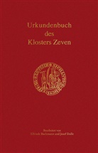 Elfriede Bachmann, Josef Dolle, Historische Kommission für Niedersachsen und Bremen, Historisch Kommission für Niedersachsen und, Historische Kommission für Niedersachsen und - Urkundenbuch des Klosters Zeven