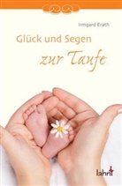 Irmgard Erath - Glück und Segen zur Taufe