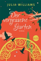 Julia Williams - Der vergessene Garten