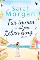 Sarah Morgan - Für immer und ein Leben lang