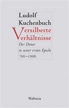 Ludolf Kuchenbuch - Versilberte Verhältnisse