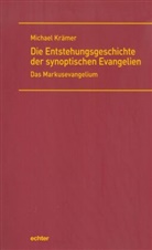 Michael Krämer - Die Entstehungsgeschichte der synoptischen Evangelien, Das Markusevangelium