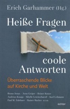 Eric Garhammer, Erich Garhammer - Heiße Fragen - coole Antworten