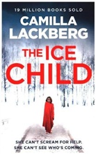 Camilla Lackberg, Camilla Läckberg - The Ice Child