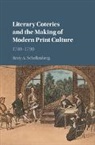 Betty A. Schellenberg, Betty A. (Simon Fraser University Schellenberg, Schellenberg Betty A. - Literary Coteries and the Making of Modern Print Culture