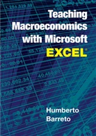 Humberto Barreto, Humberto (Depauw University Barreto, Barreto Humberto - Teaching Macroeconomics With Microsoft Excel (R)