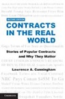 Lawrence A. Cunningham, Cunningham Lawrence A. - Contracts in the Real World