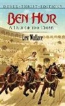 Lew Wallace, Lewis Wallace - Ben Hur: A Tale of the Christ