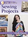 Linda Causee - 24-Hour Sewing Projects