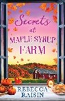 Rebecca Raisin, Raisin Rebecca - Secrets At Maple Syrup Farm
